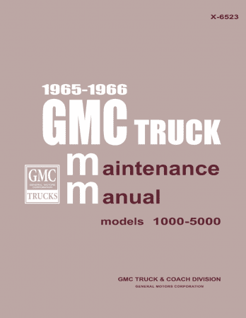 1965 - 1966 GMC Truck 1000-5000 Maintenance Manual