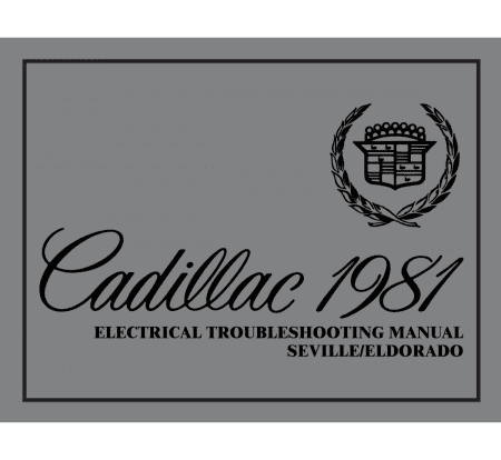 1981 Cadillac Seville, Eldorado Electrical Troubleshooting (COLOR) Manual
