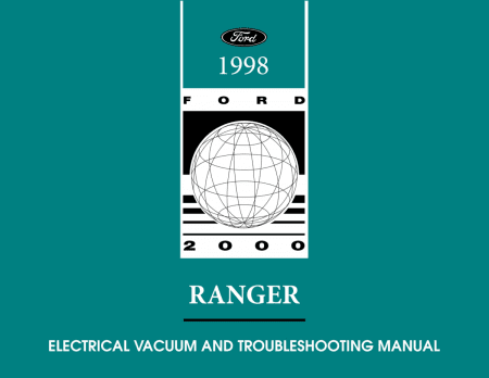 1998 Ford Ranger Electrical and Vacuum Troubleshooting Manual
