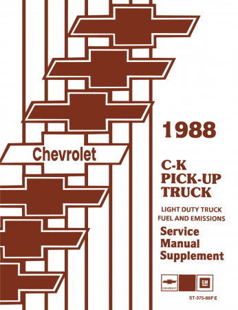 1988 Chevrolet C-K Pick-Up Fuel & Emissions Service Manual Supplement to 1988 Chevy C-K Shop Manual