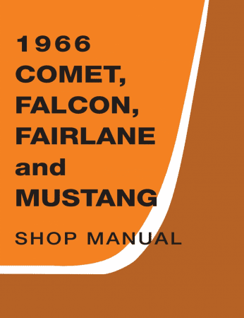 1966 Mustang/Falcon/Fairlane/Comet Shop Manual