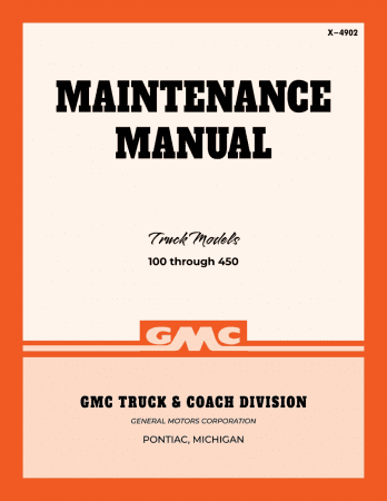 1949 - 1950 GMC Truck 100-450 Maintenance Manual - X-4902