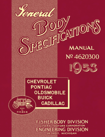 1953 Fisher Body Specifications Manual Buick, Cadillac, Chevrolet, Oldsmobile, Pontiac