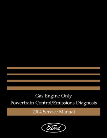 2004 Ford Car & Truck Powertrain Control / Emissions Diagnosis Service Manual - Gas Only