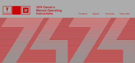 1974 Pontiac Firebird Owner's Manual Instruktionsbok 