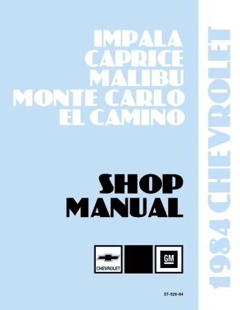 1984 Chevrolet Monte Carlo, El Camino, Impala, Caprice Shop Manual