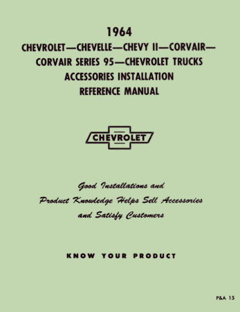1964 Chevrolet Car and Truck Accessories Installation Reference Manual