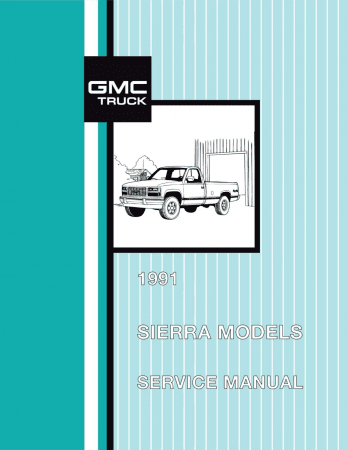 1991 GMC Sierra Truck Service Manual (C / K Series)
