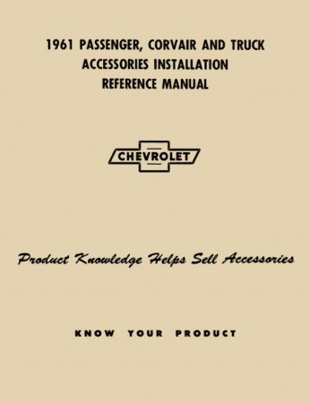 1961 Chevrolet Car and Truck Accessories Installation Reference Manual