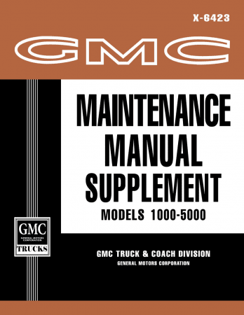 1964 GMC Truck 1000-5000 Maintenance Manual Supplement to 1962 GMC Truck Manual