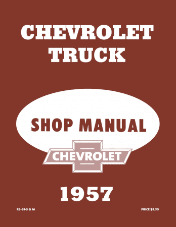1957 Chevy Truck Shop Manual