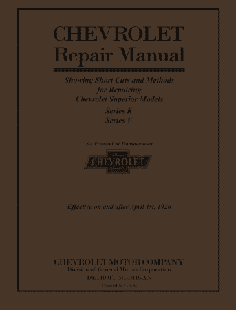 1925 - 1926 Chevrolet Car, Pickup, & Truck Repair Shop Manual