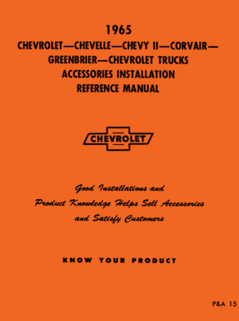 1965 Chevrolet Car and Truck Accessories Installation Reference Manual