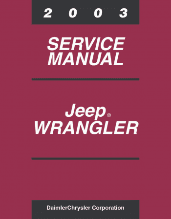 2003 Jeep Wrangler Service Manual Service och reparationshandbok