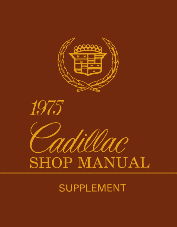 1975 Cadillac Shop Manual Supplement to 1974 Shop Manual
