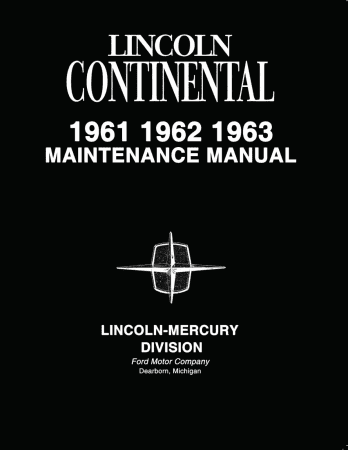 1961-1963 Lincoln Contenintal Maintenance Manual