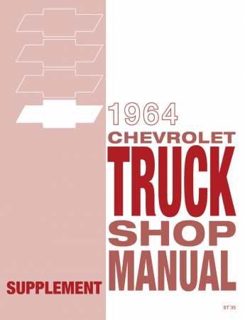 1964 Chevy Truck Shop Manual Supplement to 1963 Chevy Truck Shop Manual