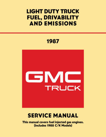 1987 GMC Light Duty Truck Fuel, Driveability and Emissions Manual