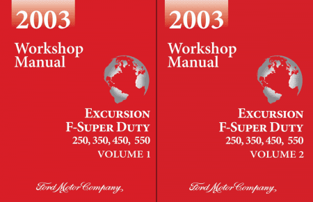 2003 Ford F-Super Duty 250, 350, 450, 550 & Excursion Workshop Manual