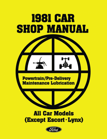 1981 Ford Mustang, Thunderbird, Fairmont, Cougar, Capri Chassis, Body, & Electrical Shop Manual