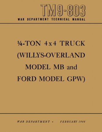 1940-1945 Military Jeep MB/GPW Technical Manual