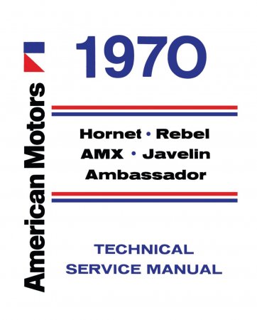 1970 AMC Service Manual