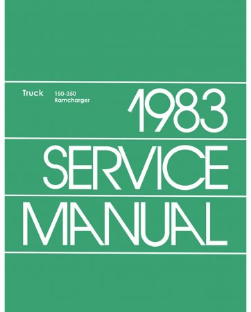 1983 Dodge 150-350 Ramcharger Service Manual