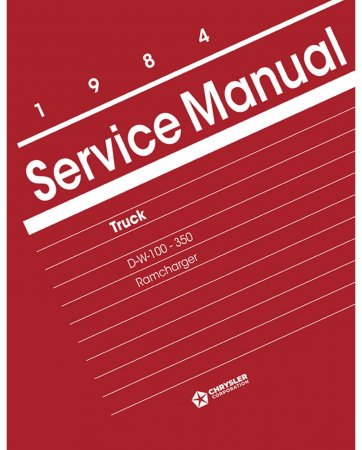 1984 Dodge D/W 100-350 Ramcharger Service Manual