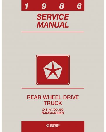 1986 Dodge D/W 100-350 Ramcharger Service Manual