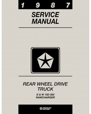 1987 Dodge D/W 100-350 Ramcharger Service Manual