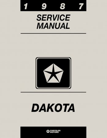 1987 Dodge Dakota Truck 2WD 4WD Service Manual