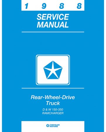 1988 Dodge D/W 150-350 Ramcharger Service Manual