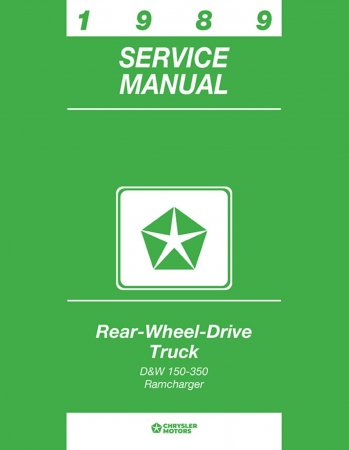 1989 Dodge D/W 150-350 Ramcharger Service Manual