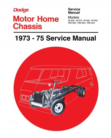 1973-1975 Dodge Motor Home Chassis Service Manual