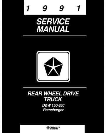 1991 Dodge D/W 150-350 Truck, Ramcharger Service Manual