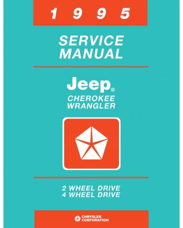1995 Jeep Cherokee & Wrangler Shop Manual