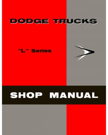 1958 Dodge Truck L Series Shop Manual