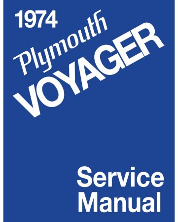 1974 Plymouth Voyager Van Service Manual