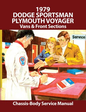 1979 Dodge Sporstman & Plymouth Voyager Van Service Manual
