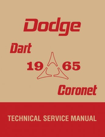 1965 Dodge Dart Coronet Service Manual