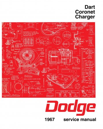 1967 Dodge Dart Coronet and Charger Service Manual