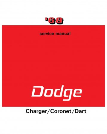 1968 Dodge Dart Coronet and Charger Service Manual
