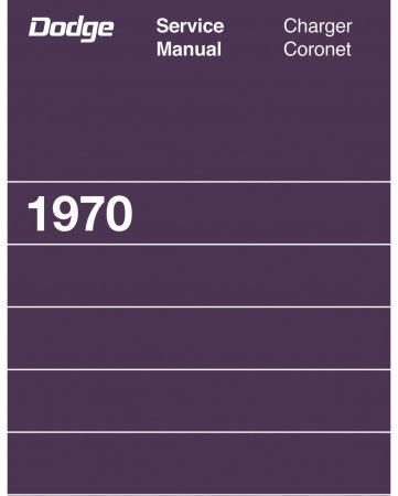 1970 Dodge Charger & Coronet Service Manual
