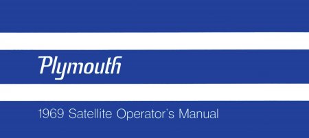 1969 Plymouth Belvedere,GTX Road Runner, Satellite Instruktionsbok