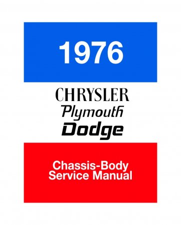1976 Chrysler Plymouth & Dodge Chassis & Body Service Manual