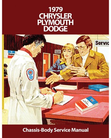 1979 Chrysler Plymouth & Dodge Chassis, Body & Electrical Service Manual