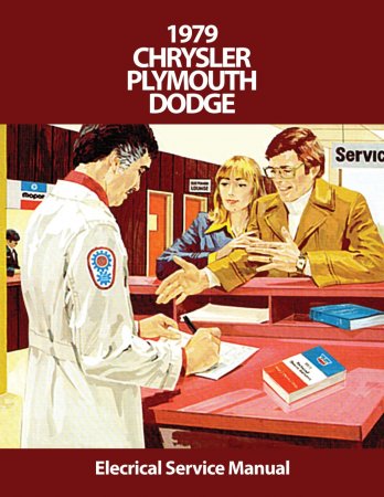1979 Chrysler Plymouth & Dodge Chassis, Body & Electrical Service Manual