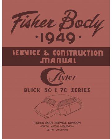 1949 Fisher Body Buick 50,70 Series Service Manual