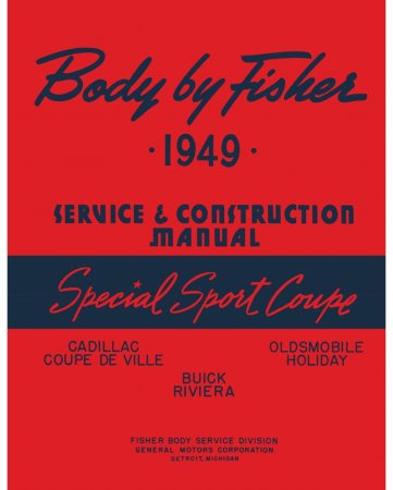 1949 Fisher Body Special Sport Coupe Service Manual