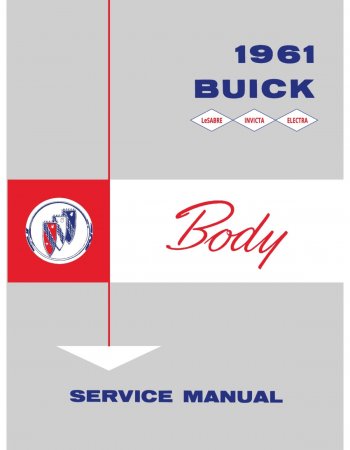 1961 Buick Body Service Manual